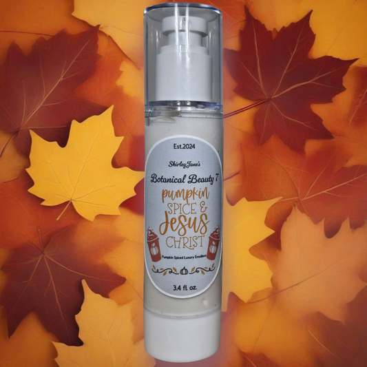 Pumpkin Spice & Jesus Christ (anti-aging lotion) **Pumpkin Spice Collection**