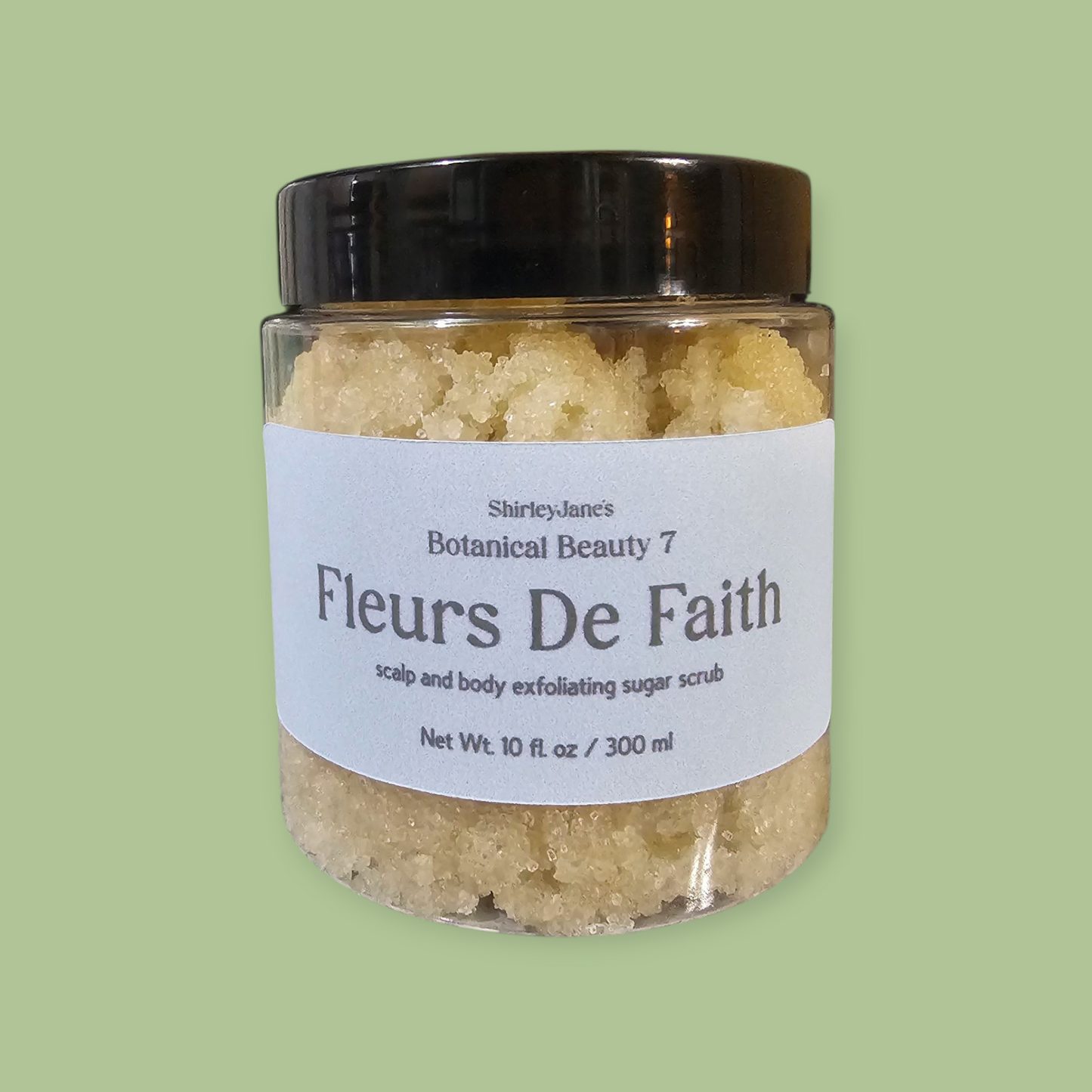 Fluers De Faith 10 oz sugar scrub